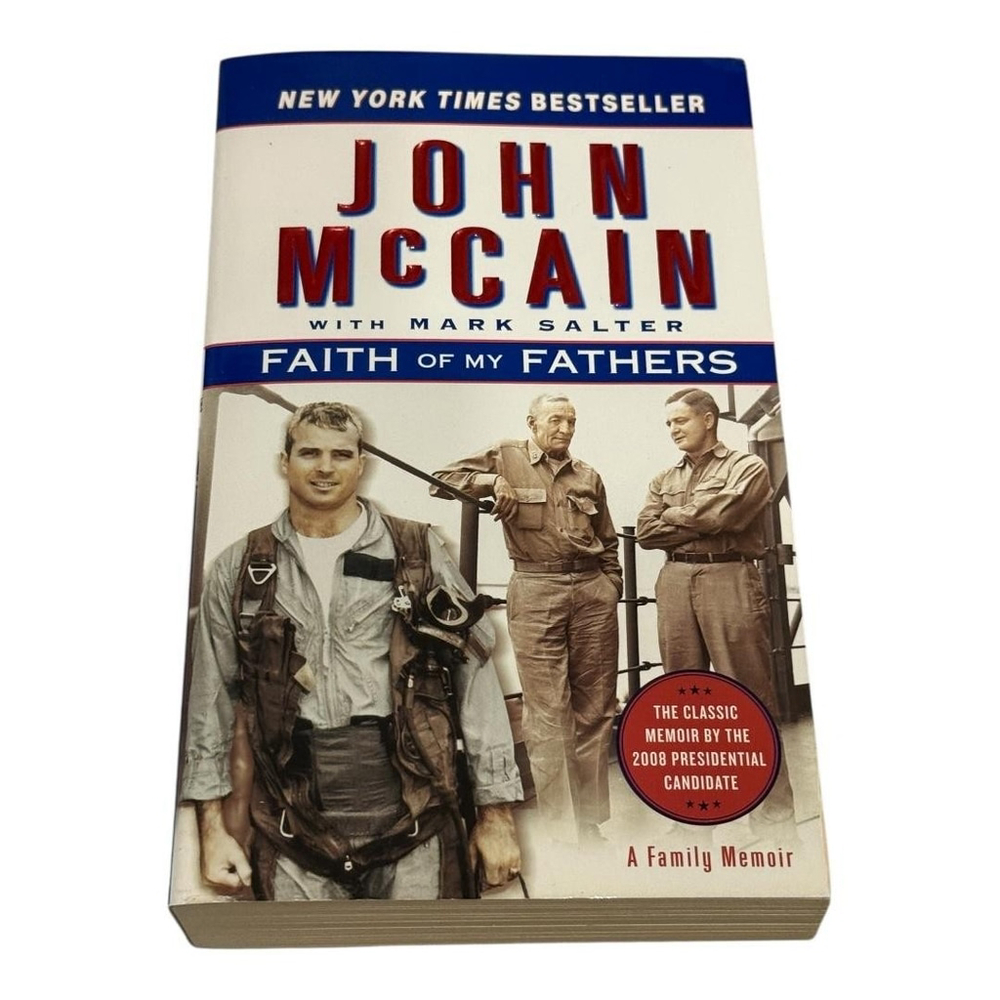 Faith of My Fathers John McCain Mark Salter Memoir Paperback Softcover Harper